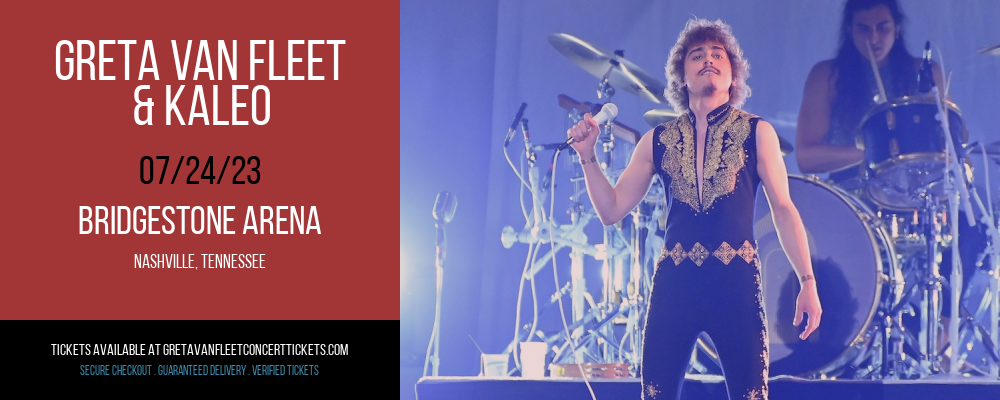 Greta Van Fleet & Kaleo at Greta Van Fleet Concert Tickets