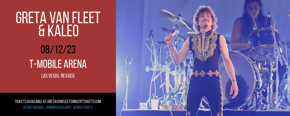 Greta Van Fleet & Kaleo at Greta Van Fleet Concert Tickets